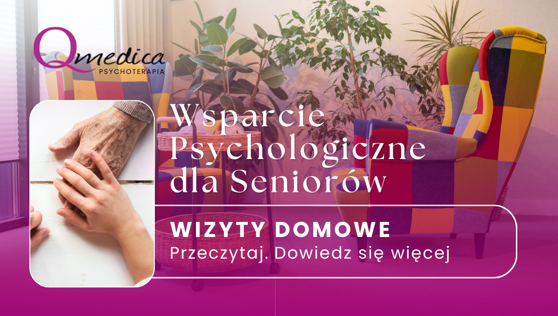 wsparcie psychologiczne dla seniorów wizyty domowe qmedica psychoterapia białystok www wsparcie psychologiczne dla seniorów wizyty domowe qmedica psychoterapia białystok