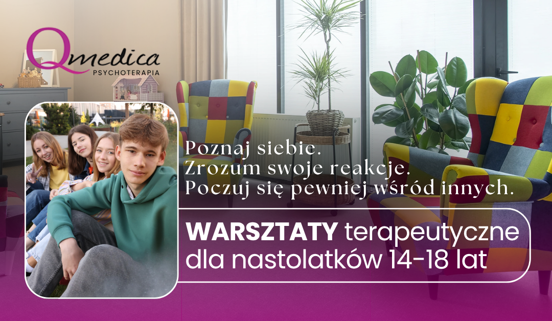 Wakacyjne warsztaty terapeutyczne dla nastolatków